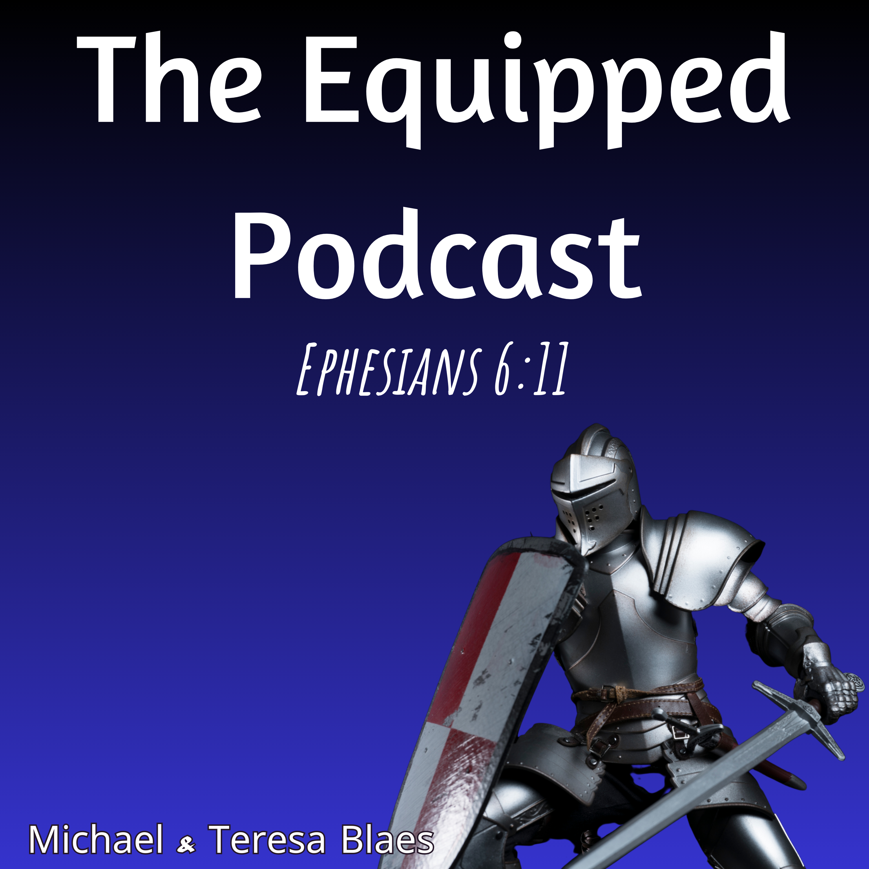 The Equipped Podcast